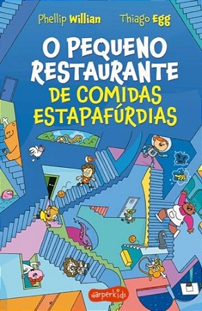 O Pequeno Restaurante De Comidas Estapafurdias  - Willian, Phellip