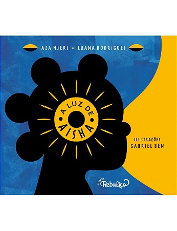 A Luz De Aisha - Luana Rodrigues E Aza Njeri