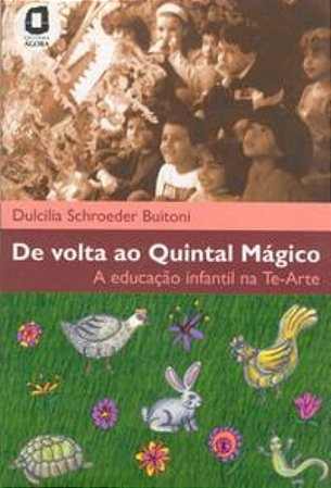 De Volta Ao Quintal Magico (2ª Edicão) - Buitoni, Dulcilia