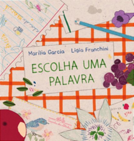 Escolha uma Palavra - Garcia, Marília; Franchini, Lígia
