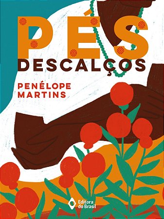 Pés Descalços - Martins, Penelope