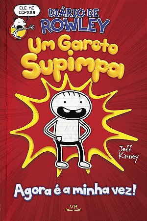 Diario de Rowley: um Garoto Supimpa - Kinney, Jeff