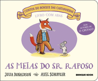 As Meias Do Sr. Raposo (Livro com Abas) - Donaldson, Julia E Scheffler, Axel