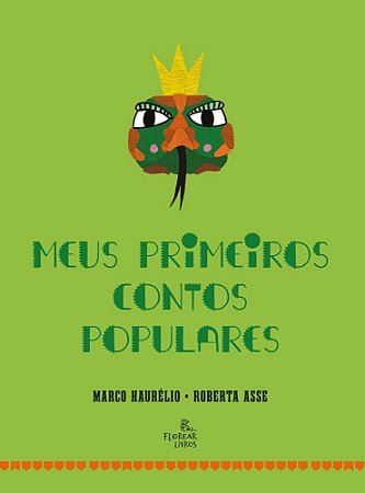 Meus Primeiros Contos Populares - Haurélio, Marco; Asse, Roberta