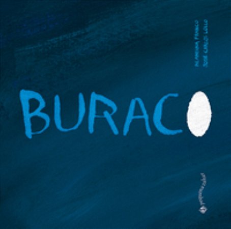 Buraco - Franco, Blandina; Lollo, Jose Carlos