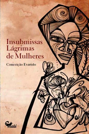 Insubmissas Lágrimas De Mulheres - Evaristo, Conceicao