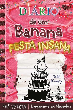 Diario de um Banana: Festa Insana (Vol. 20) - Kinney, Jeff