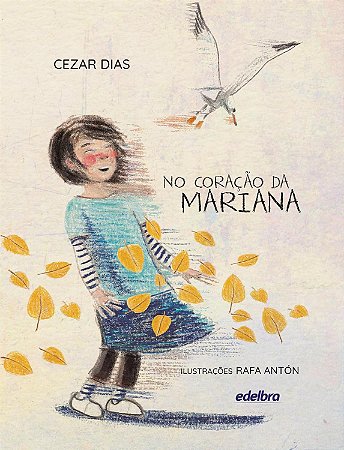 No Coração da Mariana (Capa Dura) - Dias, Cezar e Antón, Rafa