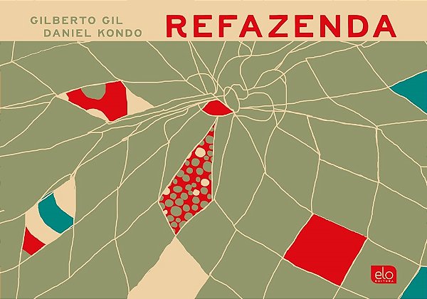 Refazenda (Brochura) - Gil, Gilberto E Kondo, Daniel