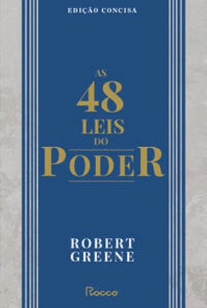As 48 Leis Do Poder (Edição Concisa) - Greene, Robert