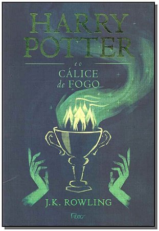 Harry Potter e o Cálice de Fogo (Capa Dura) - Rowling, J.k.