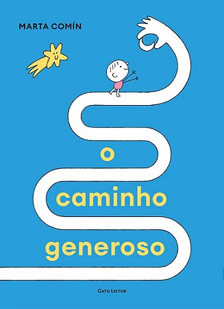 O Caminho Generoso - Comin, Marta