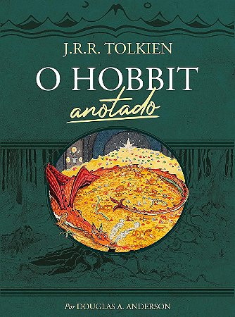 O Hobbit Anotado - Tolkien, J.R.R.