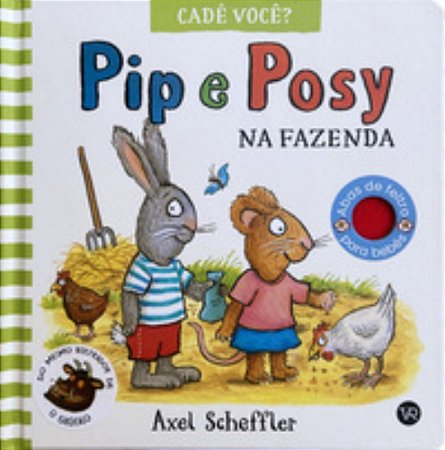 Pip e Posy: Na Fazenda - Scheffler, Axel