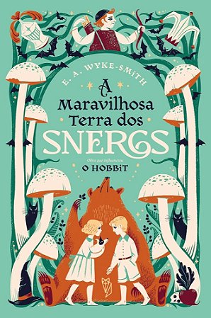 A Maravilhosa Terra Dos Snergs - Wyke-Smith, E.A.