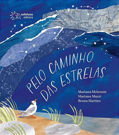 Pelo Caminho Das Estrelas - Mckenzie, Mariana E Mazzi, Mariana E Martins, Bruna