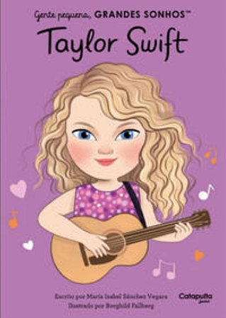 Gente pequena, Grandes sonhos: Taylor Swift - Vergara, Maria Isabel Sanchez
