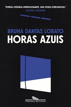 Horas Azuis - Lobato, Bruna Dantas