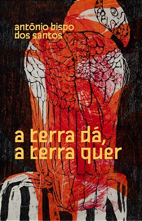 A Terra Dá, A Terra Quer - Bispo Dos Santos, Antonio E Pereira, Santidio