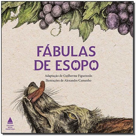 Fábulas de Esopo - Figueiredo, Guilherme E Camanho, Alexandre