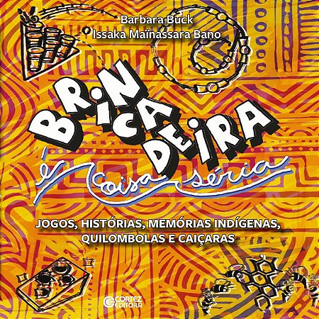 Brincadeira É Coisa Séria - Buck, Barbara E Bano, Issaka Mainassara