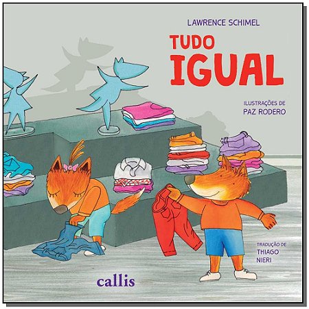 Tudo Igual - Schimel, Lawrence E Rodero, Paz
