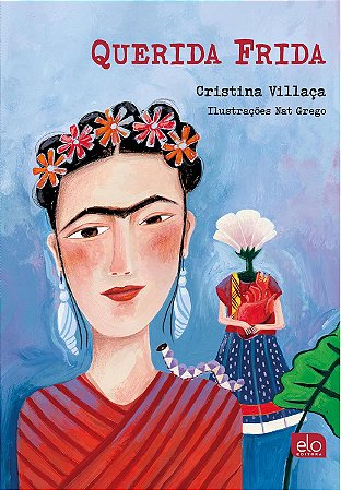 Querida Frida - Villaça, Cristina E Grego, Nat