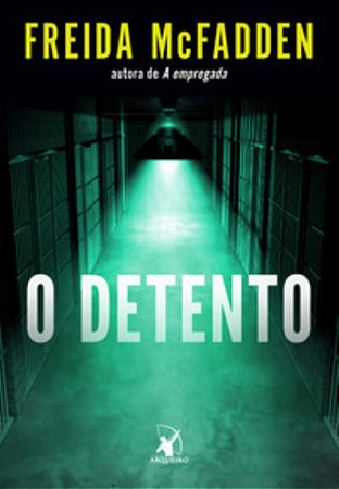 O Detento - McFadden Freida