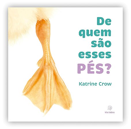 De Quem Sao Esses Pés? - Crow, Katrine