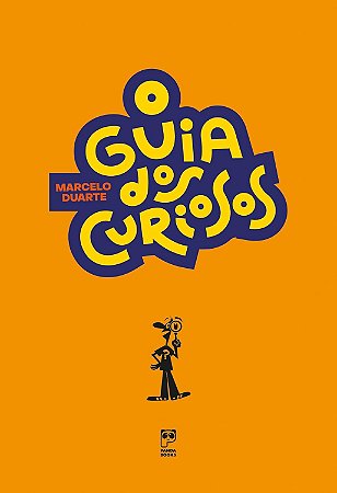 O Guia Dos Curiosos (5ª Edição) - Duarte, Marcelo
