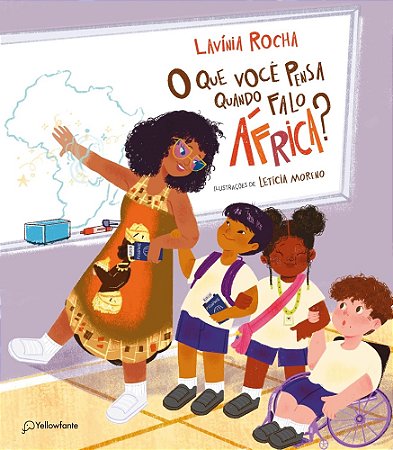 O Que Você Pensa Quando Falo África? - Rocha, Lavínia E Moreno, Leticia