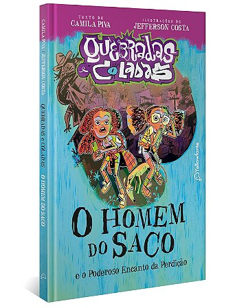 O Homem Do Saco E O Poderoso Encanto Da Perdição (Quebradas E Coladas) - Piva, Camila E Costa, Jefferson