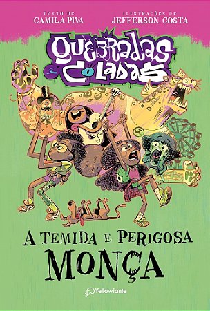 A Temida e Perigosa Monça (Quebradas e Coladas) - Piva, Camila E Costa, Jefferson