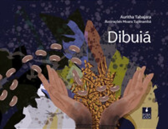 Dibuiá - Tabajara, Auritha E Tupinambá, Moara
