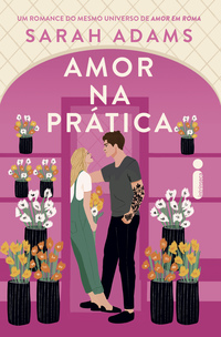 Amor na prática - Adams, Sarah