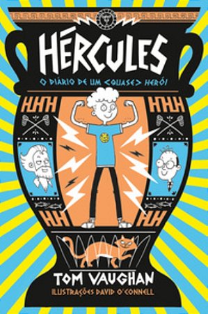 Hercules: o Diario De Um (Quase) Heroi Vol. 1