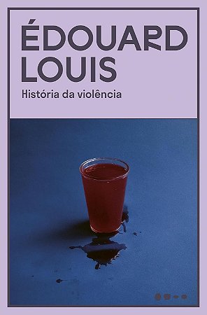 História da violência - Louis, Edouard