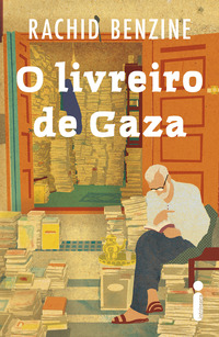 O livreiro de Gaza - Benzine, Rachid