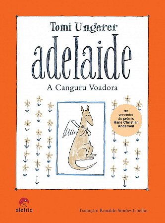 Adelaide, A Canguru Voadora − Ungerer, Tomi