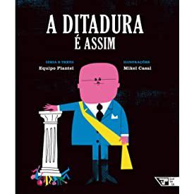 DITADURA E ASSIM, A