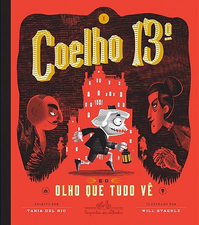 Coelho 13 E O Olho Que Tudo Ve − Del Rio, Tania