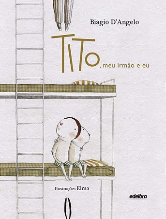 Tito, meu irmão e eu