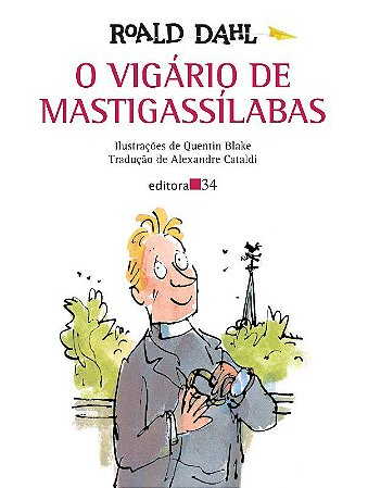 O Vigario De Mastigassilabas − Dahl, Roald