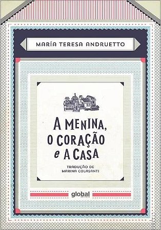 MENINA O CORACAO E A CASA, A