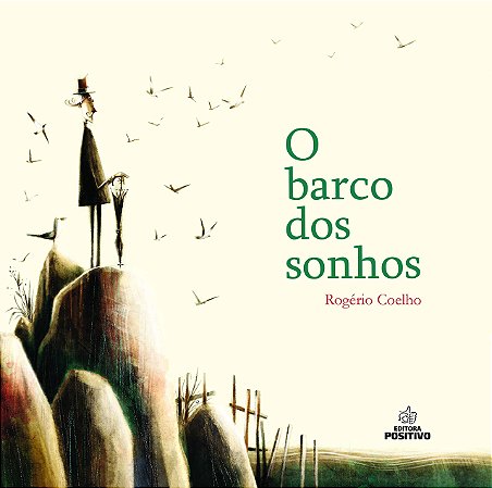 O Barco Dos Sonhos - Coelho, Rogerio