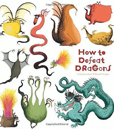 Como Apavorar Os Dragoes − Leblanc, Catherine / Garrigue, Roland