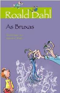 Bruxas, As − Dahl, Roald