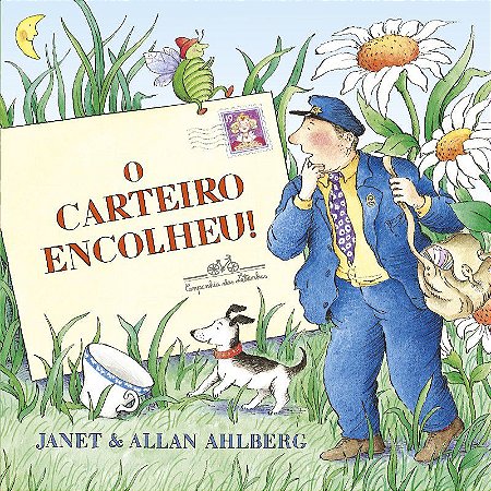 O Carteiro Encolheu − Ahlberg, Janet / Ahlberg, Allan
