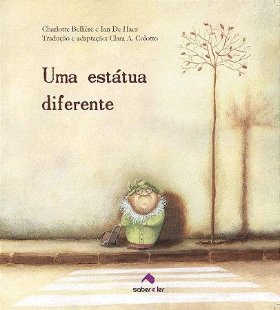 Uma Estatua Diferente - Belliere, Charlote