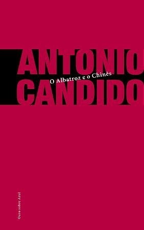 Albatroz E O Chines - Candido, Antonio